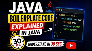 Java Boilerplate Code Explained in 30 Seconds