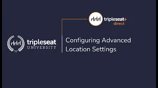 Configuring Advanced Location Settings TripleseatDirect
