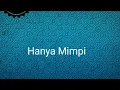 HANYA MIMPI || PUISI CINTA || MUSIKALISASI