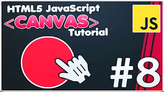 Canvas Object Interaction Events HTML5 Canvas JavaScript Tutorial
