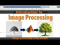 Download Lagu Introduction to image processing using matlab | Digital image processing using matlab | Mruduraj