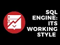 SQL Engine Its Working Style BRSSUG