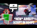 NEW HOOPZ AIMBOT SCRIPT STILL WORKING Roblox Hoopz