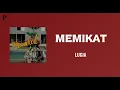 LUGIA - MEMIKAT [LIRIK LAGU]