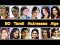 50 Tamil Actresses Name Date Of Birth And Real Age - 10