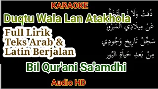 Download Karaoke Sholawat Duqtu Wala Lan Atakhola MP3