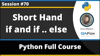 Short Hand if and if else Statements in Python Python Tutorial - Part 70