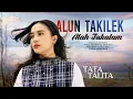 Download Lagu Tata Talita - Alun Takilek Alah Takalam (Official Music Video)