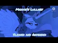 Maddie's Lullaby |Slowed and Reverbed| 🐍💙