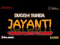 Download Lagu JAYANTI NGIBING SANTUY  DUGEM SUNDA BAJIDORAN VERSION||DIORA MUSICALE||