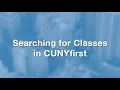 Searching for Classes in CUNYfirst