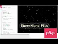 P5 js - Creating a 2D starfield using P5 js Starry Night Background