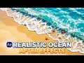 Realistic Beach and Ocean Animation in After Effects Complete Tutorial