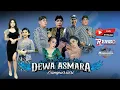 Lagu LIVE DEWA ASMARA CAMPURSARI MAS ROKHIM PUNYA GAWE DS MANDER DK PULE KEC TAMBAKBOYO TUBAN