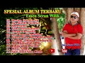 Lagu SPESIAL ALBUM TERBARU EMEN SERAN WILIK||Album Tembang Kenangan
