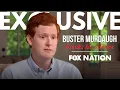 EXCLUSIVE Buster Murdaugh breaks his silence on father s case Fox Nation