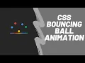 CSS Bouncing Ball Animation CSS Loading Animation using CSS Animation Keyframes