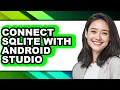 How to Connect Sqlite with Android Studio easy Method
