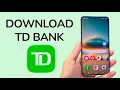How To Download TD Bank App On Samsung Phone