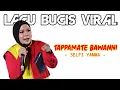 Download Lagu TAPPAMATE BAWANNI - SELFI YAMMA | LAGU BUGIS VIRAL | DANGDUT MANIA TV