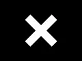 The xx - Heart Skipped A Beat [HQ]