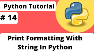 Print Formatting With String In Python Python Tutorial For Beginner