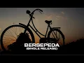 Lagu KOREKAYU - BERSEPEDA (SINGLE RELEASE)