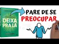 DEIXA PRA LA teoria LET THEM Aprenda a viver uma vida pacifica e plena SejaUmaPessoaMelhor