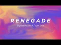 Download Lagu [LYRICS] RENEGADE - BIG RED MACHINE (ft. TAYLOR SWIFT)