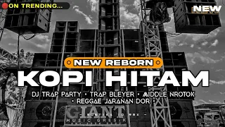 dj kopi hitam reggae jaranan dorr new 2025 by mustika id remix
