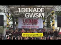 1 DEKADE GWSM : Special Performance 