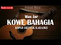 KOWE BAHAGIA - MAS JAR (KARAOKE GITAR AKUSTIK) MALE KEY