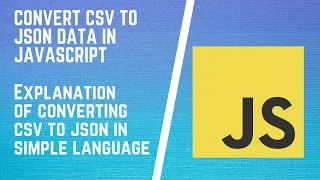 Convert Data Between CSV And JSON With Simple JavaScript Convert CSV Files to JSON Using CSVTOJSON