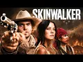SKINWALKER Full Horror Western Movie Nathaniel J Burns Robert Conway
