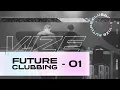 VIZE - Future Clubbing Mix Vol. 1