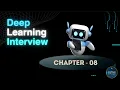 Deep Learning Interview Questions Chapter 8