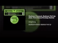 Badman Forward, Badman Pull Up (feat. Flow Dan) [The Bug Remix]