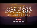 Download Lagu Surah Ibrahim (سورة ابراهيم) very beautiful voice of Islam Sobhi