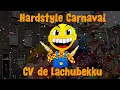 Download Lagu HARDSTYLE CARNAVAL MIX 2021 - CV DE LACHUBEKKU