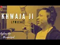 Download Lagu Khwaja Ji - Lyrical Video | Kabeerinte Divasangal | Kailash Kher | Jagathy S, Murali C \u0026 Bharath