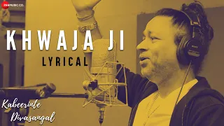 khwaja ji lyrical video kabeerinte divasangal kailash kher jagathy s murali c u0026 bharath