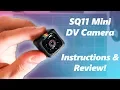 SQ11 Mini DV Camera Setup Review Instructions and Sample Footage
