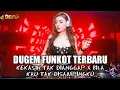 Download Lagu DUGEM FUNKOT TERBARU DJ KEKASIH TAK DIANGGAP X BILA KAU TAK DISAMPINGKU NEW DJ DEFU 2025