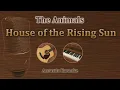Lagu House Of The Rising Sun - The Animals (Acoustic Karaoke)