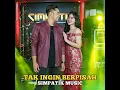 Download Lagu Irwan ft Laila ayu--TAK INGIN BERPISAH