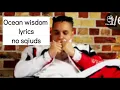 Ocean wisdom  no squids lyrics video