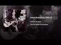 Cross Road Blues (Take 2)