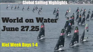 WoW June27 25 Kiel Week Days 1-4 SDpecial, NYYC Transat, 5.5s, finns, Swans, Superyacht Cup more
