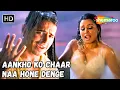 Download Lagu Aankho Ko Chaar Naa Hone Denge | Mahima Choudhary, Dino Morea | Kumar Sanu Romantic Love Songs