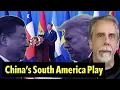 Lagu Trump's Nightmare: China's Growing Power In South America